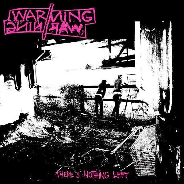 (image for) Warning // Warning - Theres Nothing Left LP